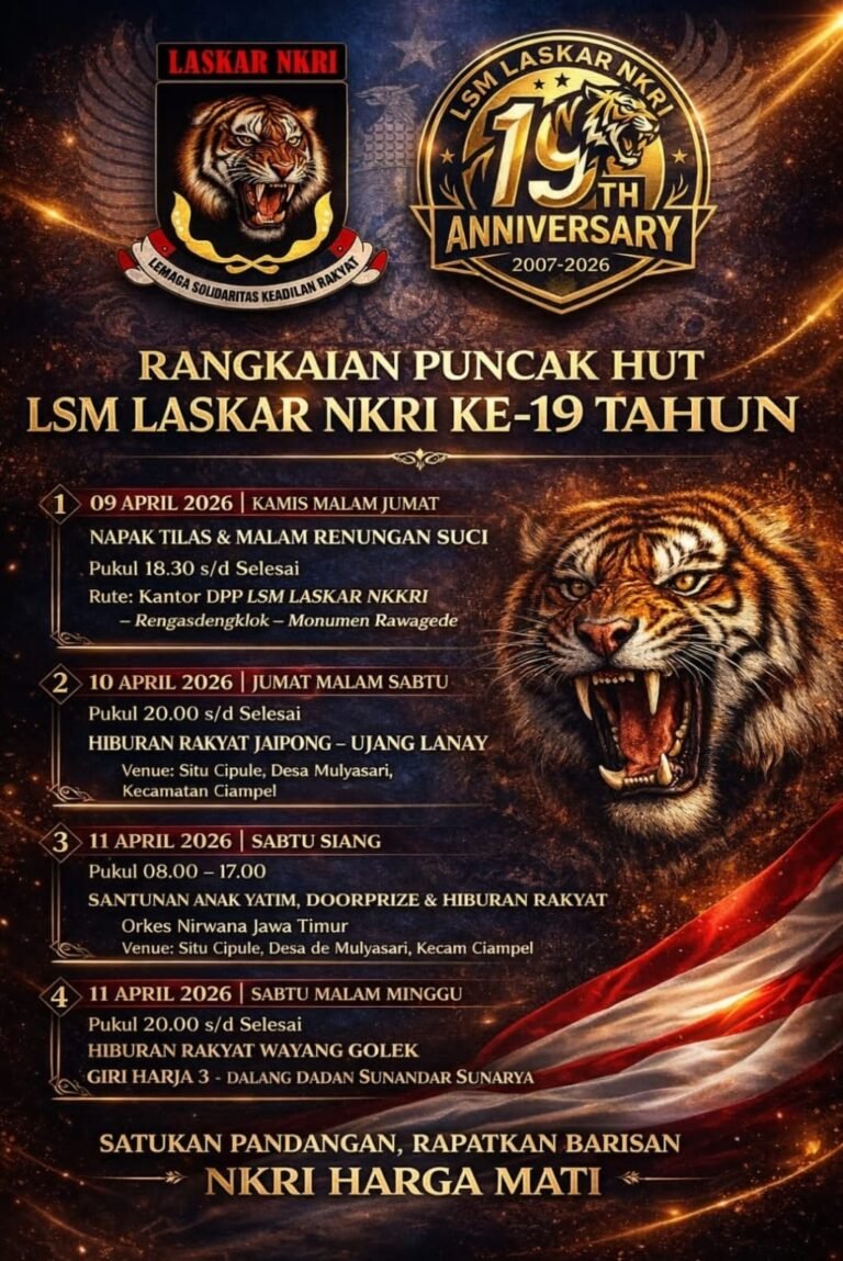 HUT ke-19 Laskar NKRI Digelar 9–11 April, Angkat Tema Kebersamaan dan Nasionalisme