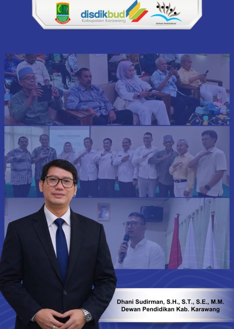 DEWAN PENDIDIKAN KARAWANG MENGUJI MANDAT, MENEGASKAN PERAN STRATEGIS DALAM PENINGKATAN MUTU GURU