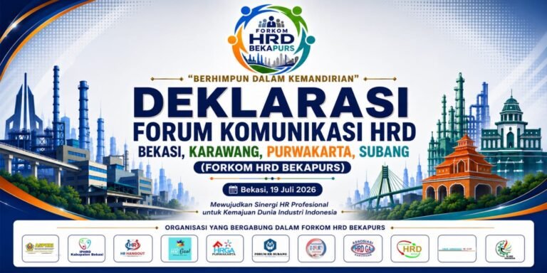 Deklarasi FORKOM HRD BEKAPURS Satukan 11 Organisasi HRD Kawasan Industri Indonesia
