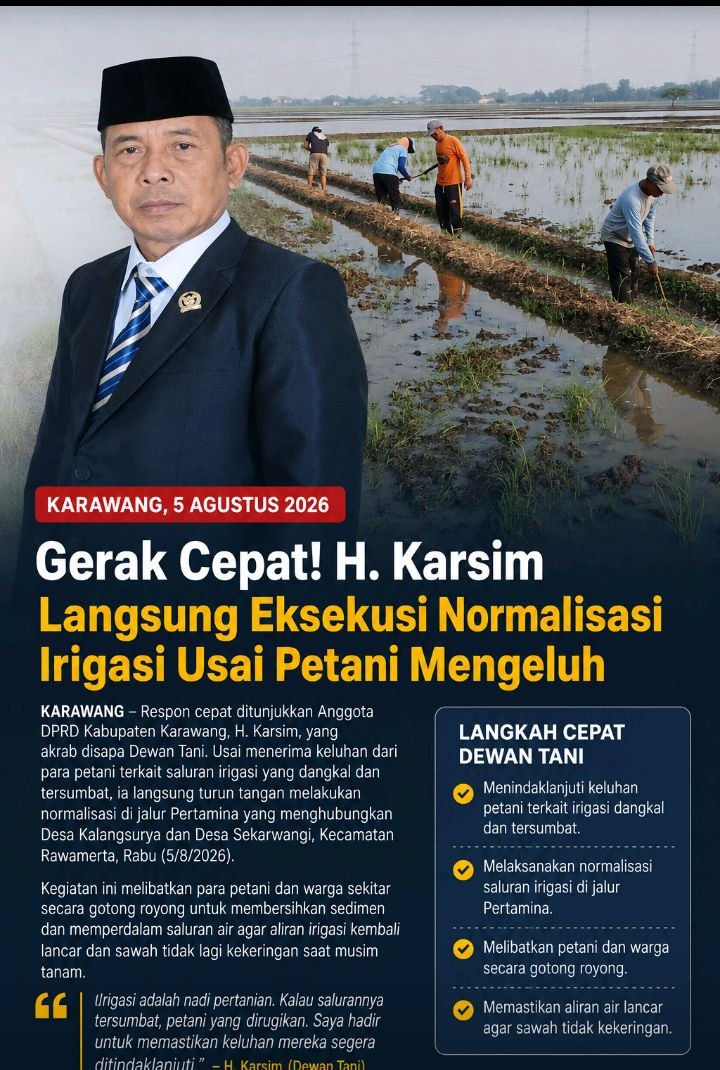 Gerak Cepat H. Karsim Tindaklanjuti Keluhan Petani, Normalisasi Irigasi Langsung Dimulai Hari Kedua